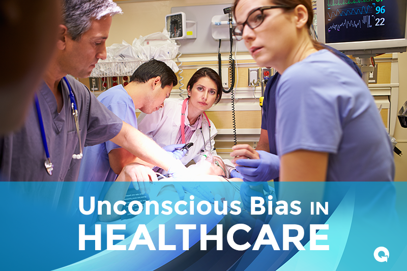 Unconscious Bias in Healthcare